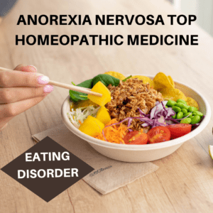 ANOREXIA NERVOSA TOP HOMEOPATHIC MEDICINE