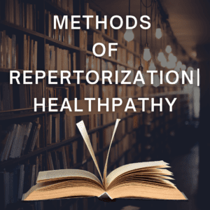 METHODS OF REPERTORIZATION| HEALTHPATHY