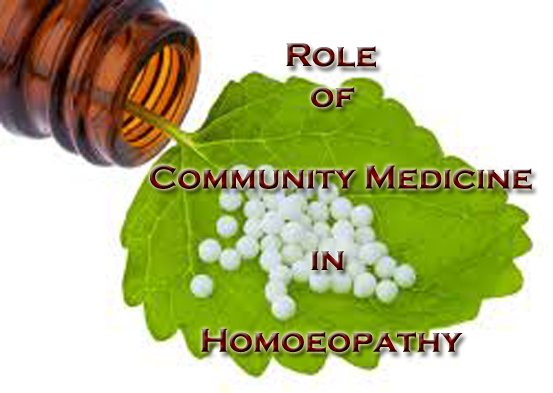  Role Of Community Medicine In Homoeopathy Preventive Social Medicine