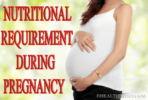 NUTRITIONAL-REQUIREMENT-DURING PREGNANCY