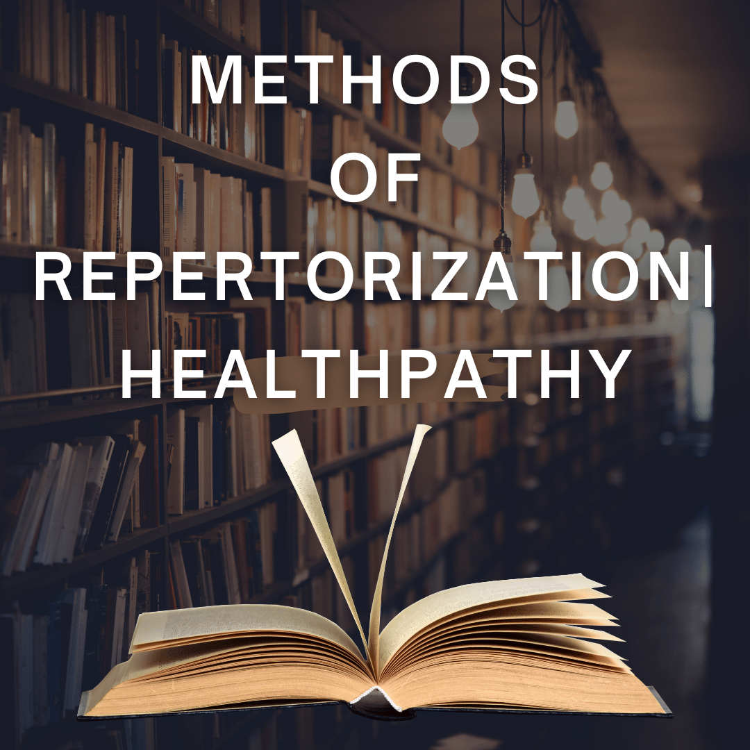 METHODS OF REPERTORIZATION| HEALTHPATHY