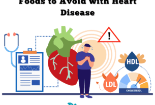 Foods to Avoid with Heart Disease
