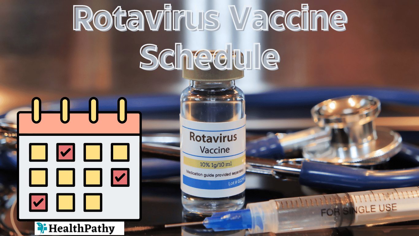 Rotavirus Vaccine Schedule