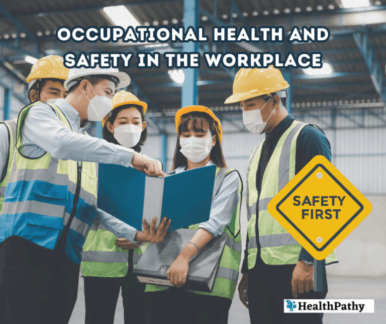 Occupational Health and Safety in the Workplace Healthpathy