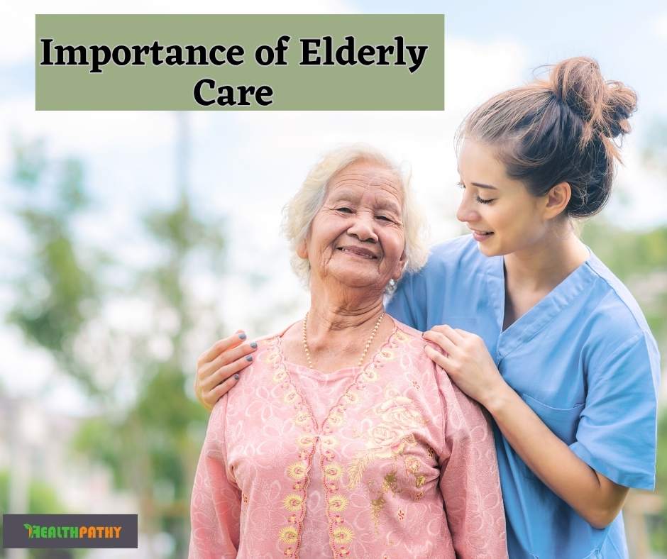 Importance of Elderly Care